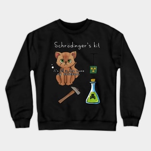 Schrödinger's cat Crewneck Sweatshirt